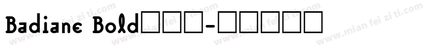 Badiane Bold转换器字体转换